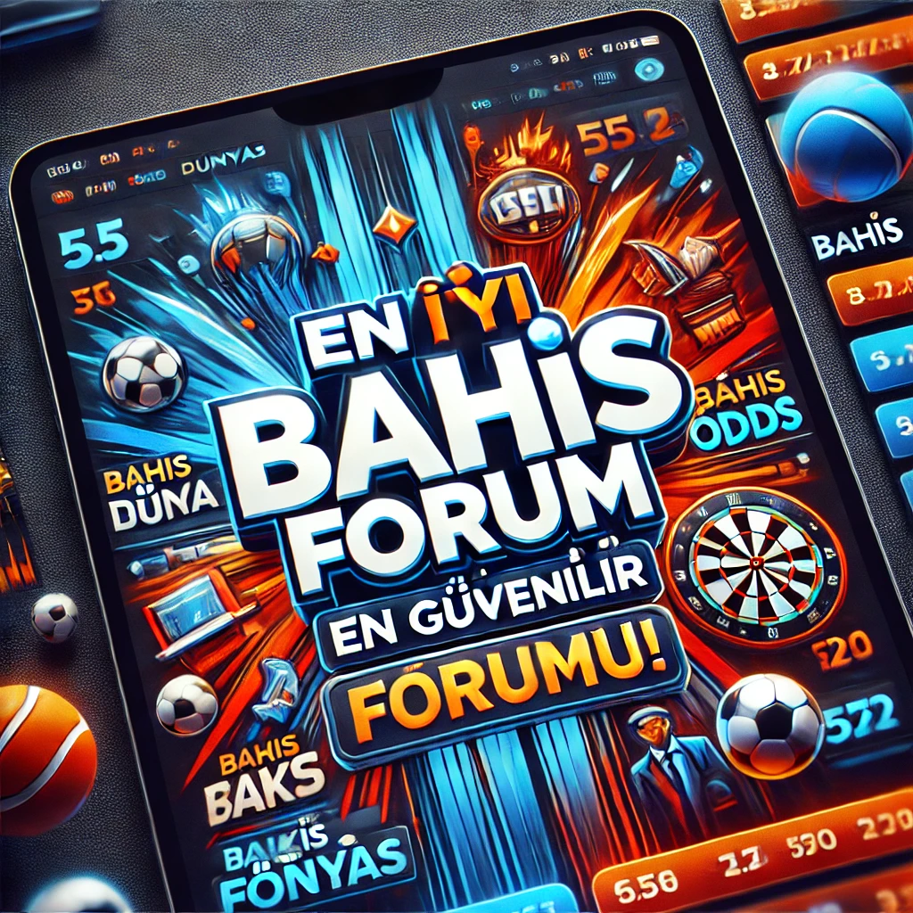 En İyi Bahis Forum