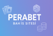 Perabet Bahis Sitesi
